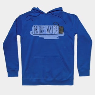 Drink Water Hoodie